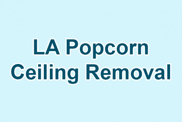 LA Popcorn Ceiling Removal